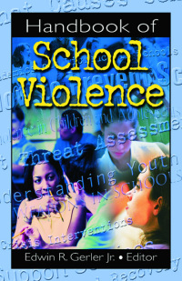 表紙画像: Handbook of School Violence 1st edition 9780789016249