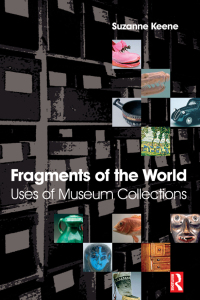 صورة الغلاف: Fragments of the World: Uses of Museum Collections 1st edition 9781138137486