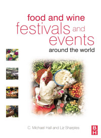 Imagen de portada: Food and Wine Festivals and Events Around the World 1st edition 9781138171725