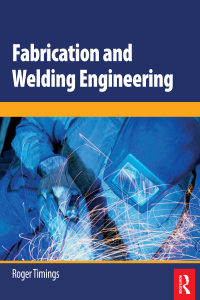 Cover image: Fabrication and Welding Engineering 1st edition 9781138429239