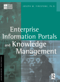 Cover image: Enterprise Information Portals and Knowledge Management 1st edition 9781138158795