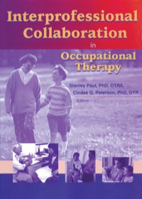 Cover image: Interprofessional Collaboration in Occupational Therapy 1st edition 9780789019028