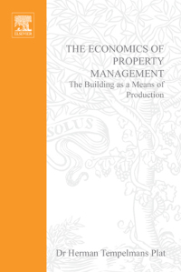 Cover image: Economics of Property Management: The Building as a Means of Production 1st edition 9780750651233
