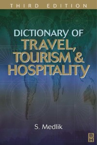 Imagen de portada: Dictionary of Travel, Tourism and Hospitality 3rd edition 9780750656504