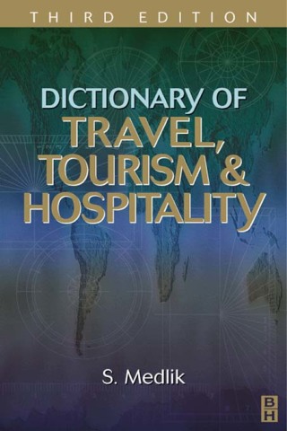 Cover image: Dictionary of Travel, Tourism and Hospitality 3rd edition 9780750656504