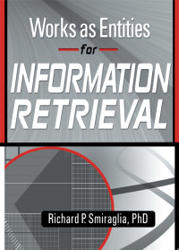 Imagen de portada: Works as Entities for Information Retrieval 1st edition 9780789020208