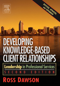 Imagen de portada: Developing Knowledge-Based Client Relationships 2nd edition 9780750678711