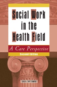 Imagen de portada: Social Work in the Health Field 2nd edition 9780789021182