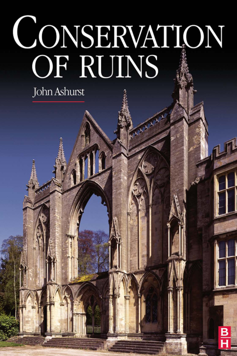 Conservation of Ruins, 1st Edition - FULL INSTANT DOWNLOAD | PDF DOCX EPUB