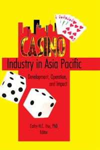 صورة الغلاف: Casino Industry in Asia Pacific 1st edition 9780789023452