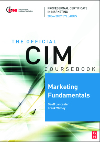 Imagen de portada: CIM Coursebook 06/07 Marketing Fundamentals 1st edition 9780750680073
