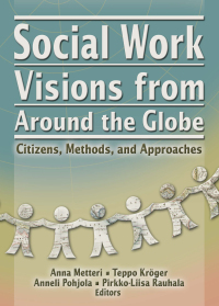 Titelbild: Social Work Visions from Around the Globe 1st edition 9780789023674