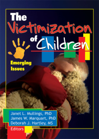 Imagen de portada: The Victimization of Children 1st edition 9780789024077