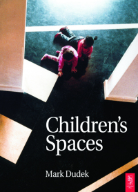 Imagen de portada: Children's Spaces 1st edition 9780750654265