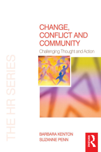 صورة الغلاف: Change, Conflict and Community 1st edition 9781138152922