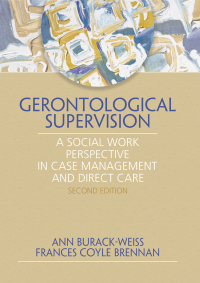 Cover image: Gerontological Supervision 1st edition 9780789024220