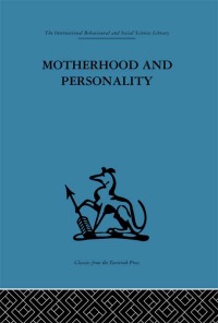 صورة الغلاف: Motherhood and Personality 1st edition 9781138882645