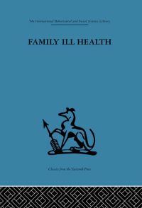Imagen de portada: Family Ill Health 1st edition 9781138875869