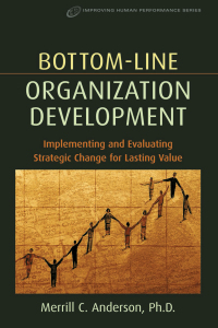 Cover image: Bottom-Line Organization Development 1st edition 9780750674850