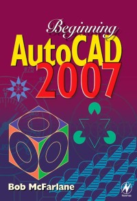 صورة الغلاف: Beginning AutoCAD 2007 1st edition 9781138135703