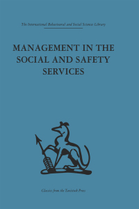 صورة الغلاف: Management in the Social and Safety Services 1st edition 9780415264310