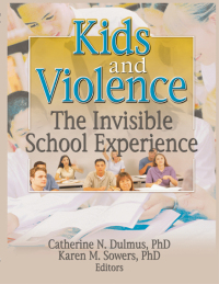 Cover image: Kids and Violence 1st edition 9780789025852