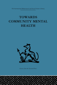 صورة الغلاف: Towards Community Mental Health 1st edition 9781138867437