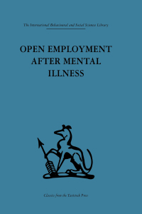 صورة الغلاف: Open Employment after Mental Illness 1st edition 9781138867444