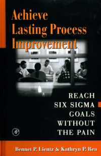 Cover image: Achieve Lasting Process Improvement 1st edition 9780124499843