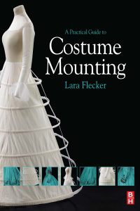 Titelbild: A Practical Guide to Costume Mounting 1st edition 9781138132146