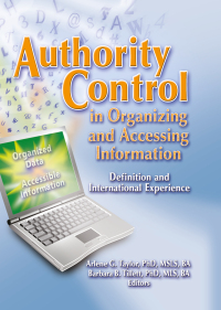 Immagine di copertina: Authority Control in Organizing and Accessing Information 1st edition 9780789027153