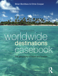 Cover image: Worldwide Destinations Casebook 2nd edition 9781138473553