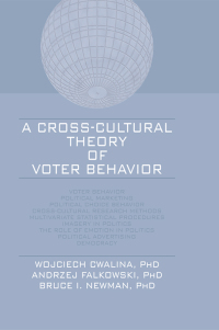 Immagine di copertina: A Cross-Cultural Theory of Voter Behavior 1st edition 9780789027368