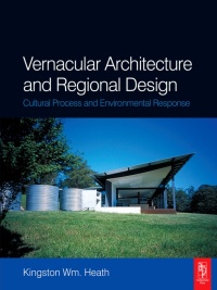 Imagen de portada: Vernacular Architecture and Regional Design 1st edition 9781138096202