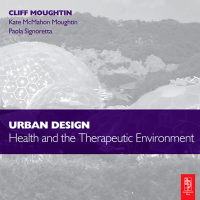 Imagen de portada: Urban Design: Health and the Therapeutic Environment 1st edition 9781856176149
