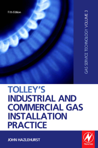 Cover image: Tolley's Industrial and Commercial Gas Installation Practice 5th edition 9780367659325