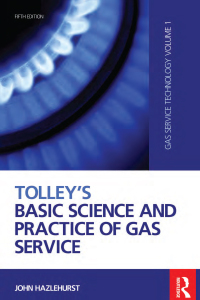 Cover image: Tolley's Basic Science and Practice of Gas Service 5th edition 9780367659349