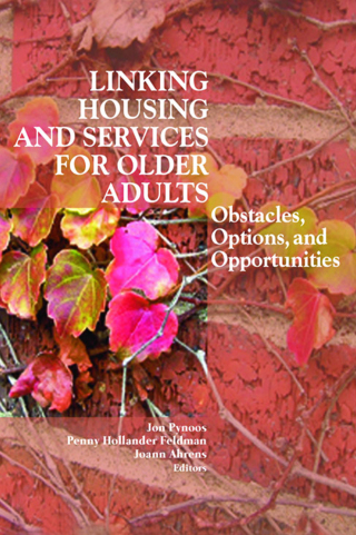Cover image: Linking Housing and Services for Older Adults 1st edition 9780789027788