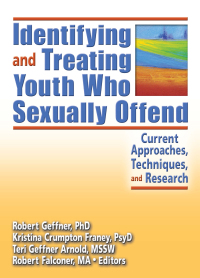 Imagen de portada: Identifying and Treating Youth Who Sexually Offend 1st edition 9780789027863