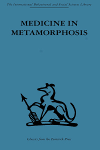 Immagine di copertina: Medicine in Metamorphosis 1st edition 9780415264624