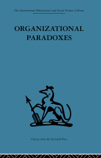 表紙画像: Organizational Paradoxes 1st edition 9780415264662