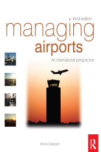 Cover image: Managing Airports 3rd edition 9780750686136