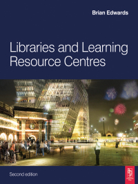 Omslagafbeelding: Libraries and Learning Resource Centres 2nd edition 9781138145375