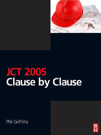 Cover image: JCT 2005: Clause by Clause 1st edition 9781138414327