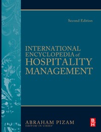 Cover image: International Encyclopedia of Hospitality Management 2nd edition 2nd edition 9781856177146
