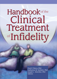 Omslagafbeelding: Handbook of the Clinical Treatment of Infidelity 1st edition 9780789029942