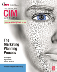 Imagen de portada: CIM Coursebook: The Marketing Planning Process 1st edition 9781856177160