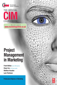 Imagen de portada: CIM Coursebook: Project Management in Marketing 1st edition 9781856177153