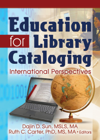 Imagen de portada: Education for Library Cataloging 1st edition 9780789031136