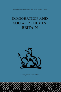 Cover image: Immigration and Social Policy in Britain 1st edition 9780415265003